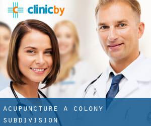 Acupuncture à Colony Subdivision