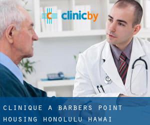 clinique à Barbers Point Housing (Honolulu, Hawaï)
