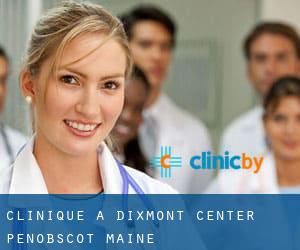 clinique à Dixmont Center (Penobscot, Maine)