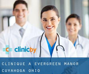 clinique à Evergreen Manor (Cuyahoga, Ohio)