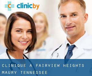 clinique à Fairview Heights (Maury, Tennessee)