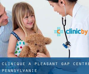 clinique à Pleasant Gap (Centre, Pennsylvanie)