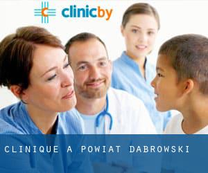 clinique à Powiat dąbrowski