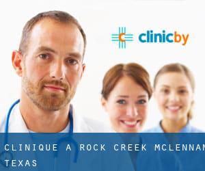 clinique à Rock Creek (McLennan, Texas)