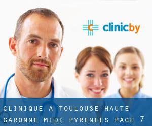 clinique à Toulouse (Haute-Garonne, Midi-Pyrénées) - page 7