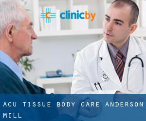 Acu-Tissue Body Care (Anderson Mill)