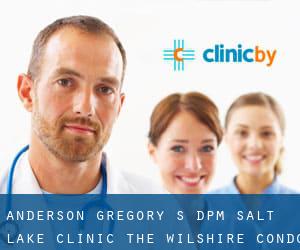 Anderson Gregory S DPM Salt Lake Clinic (The Wilshire Condo)