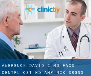 Awerbuck David C MD Facs Centrl Cst Hd & Nck Srgns (Monterey)