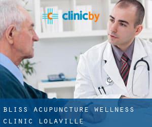 Bliss Acupuncture Wellness Clinic (Lolaville)