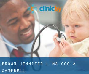 Brown Jennifer L MA Ccc-A (Campbell)