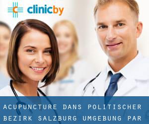 Acupuncture dans Politischer Bezirk Salzburg Umgebung par principale ville - page 1