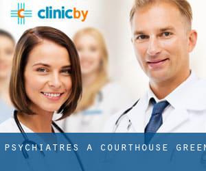 Psychiatres à Courthouse Green