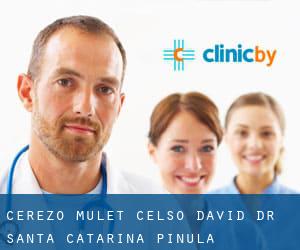 Cerezo Mulet, Celso David Dr. (Santa Catarina Pinula)