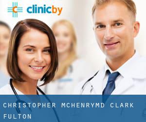Christopher McHenry,MD (Clark-Fulton)