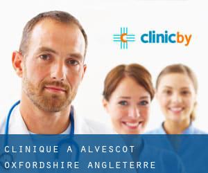 clinique à Alvescot (Oxfordshire, Angleterre)