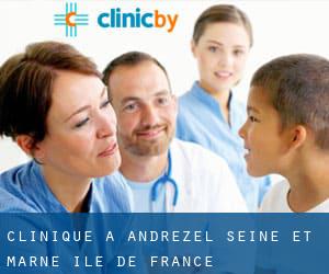 clinique à Andrezel (Seine-et-Marne, Île-de-France)