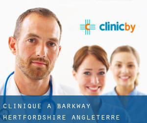 clinique à Barkway (Hertfordshire, Angleterre)
