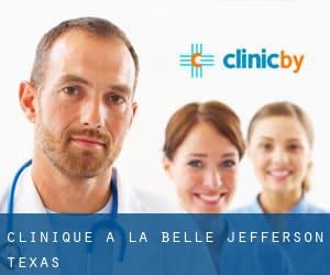 clinique à La Belle (Jefferson, Texas)