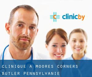 clinique à Moores Corners (Butler, Pennsylvanie)