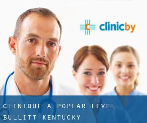 clinique à Poplar Level (Bullitt, Kentucky)