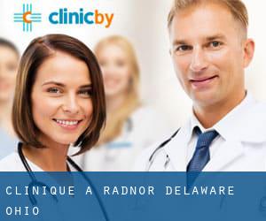 clinique à Radnor (Delaware, Ohio)