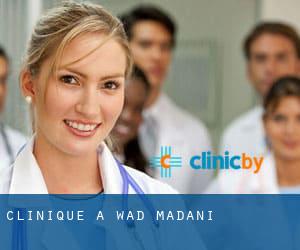 clinique à Wad Madani