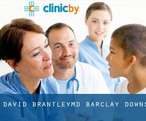 David Brantley,MD (Barclay Downs)