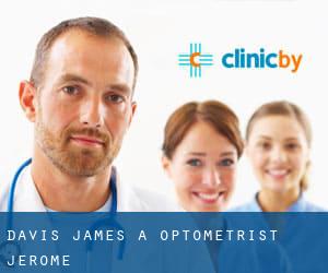 Davis James A Optometrist (Jerome)