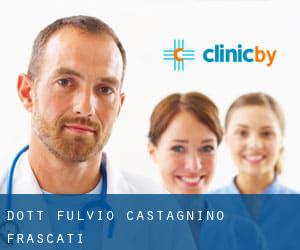 Dott. Fulvio Castagnino (Frascati)