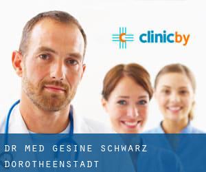 Dr. med. Gesine Schwarz (Dorotheenstadt)