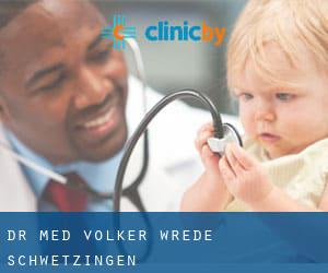 Dr. med. Volker Wrede (Schwetzingen)