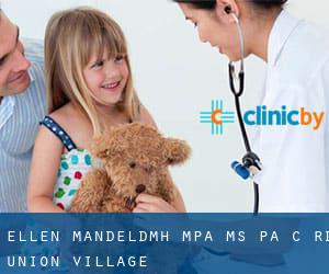 Ellen Mandel,DMH, MPA, MS, PA-C, RD (Union Village)