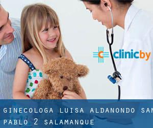 Ginecologa Luisa Aldanondo San Pablo, 2 (Salamanque)