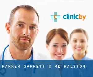 Parker Garrett S MD (Ralston)