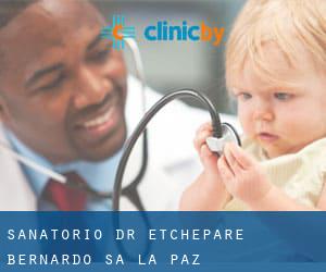 Sanatorio Dr Etchepare Bernardo Sa (La Paz)